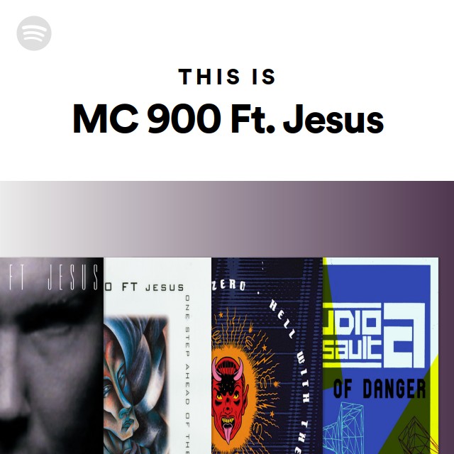 This Is MC 900 Ft. Jesus - playlist by Spotify | Spotify