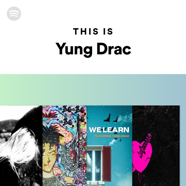 This Is Yung Drac - playlist by Spotify | Spotify