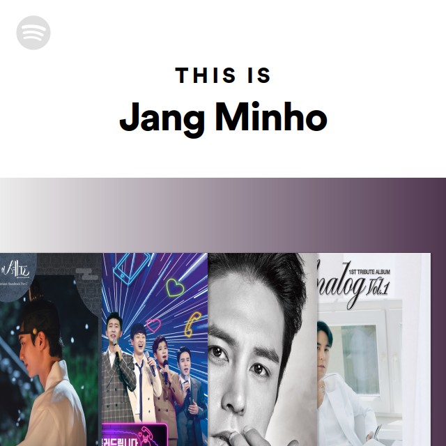 This Is Jang Minho - playlist by Spotify | Spotify