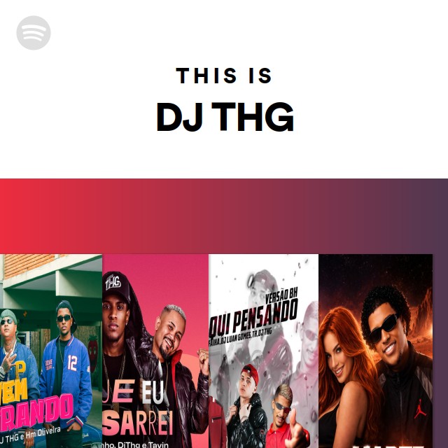 This Is DJ THG - playlist by Spotify | Spotify