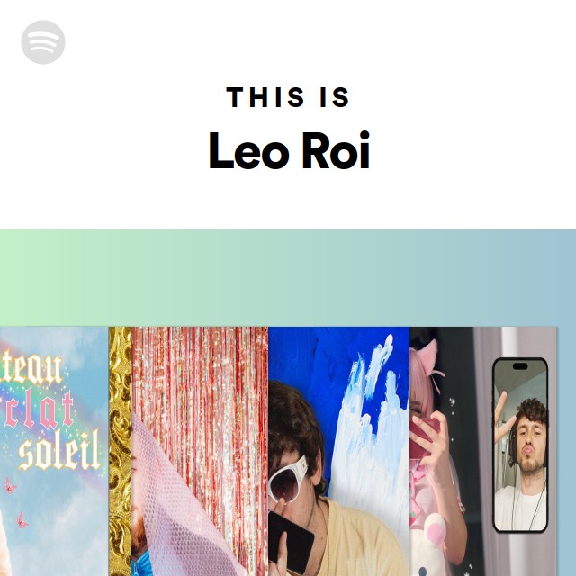This Is Leo Roi - playlist by Spotify | Spotify