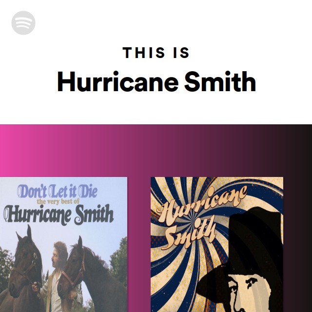 This Is Hurricane Smith Playlist By Spotify Spotify 9455