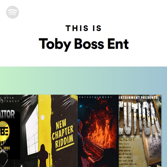 This Is Toby Boss Ent - playlist by Spotify | Spotify