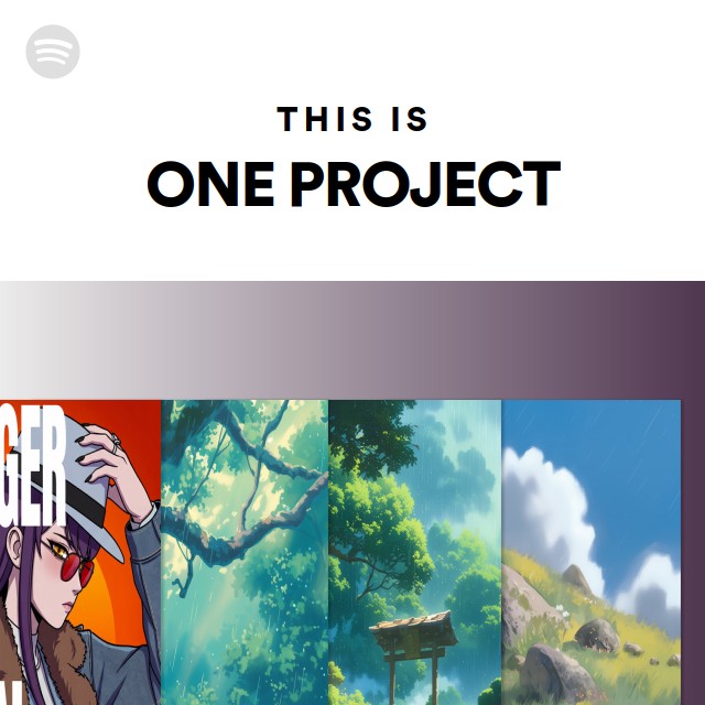 This Is ONE PROJECT | Spotify Playlist