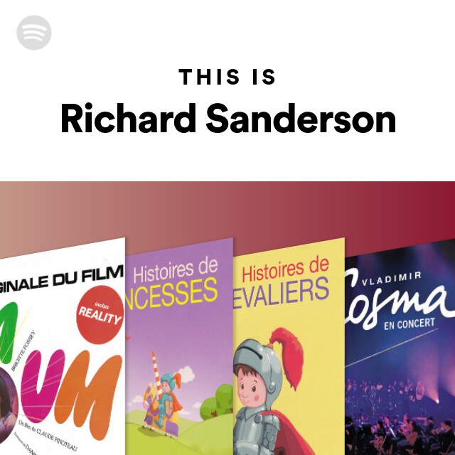 This Is Richard Sanderson - playlist by Spotify | Spotify