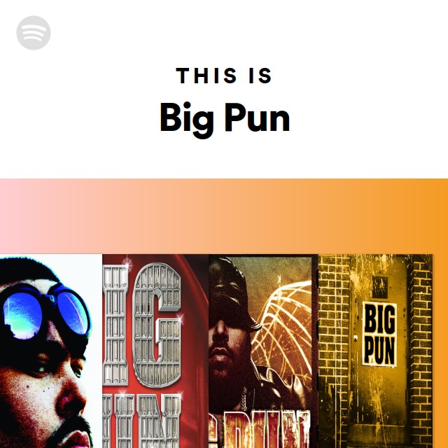 This Is Big Pun - playlist by Spotify | Spotify
