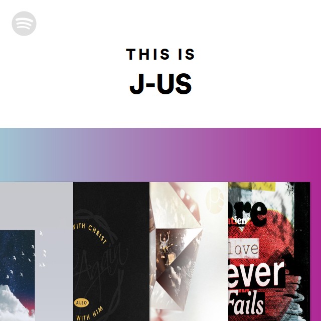 This Is J-US - playlist by Spotify | Spotify