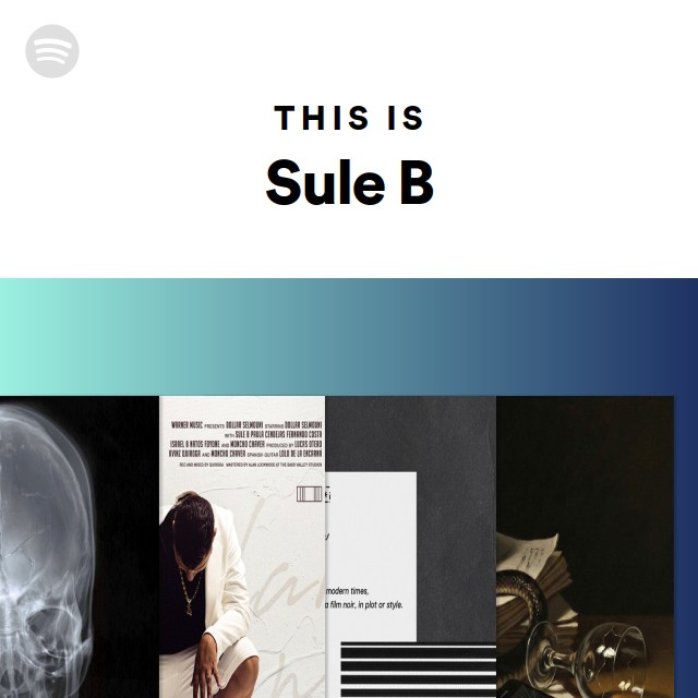 This Is Sule B - playlist by Spotify | Spotify