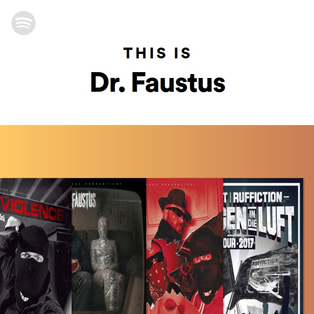 This Is Dr. Faustus - playlist by Spotify | Spotify