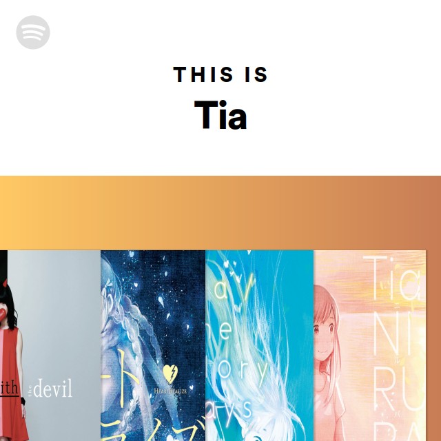 This Is Tia - playlist by Spotify | Spotify