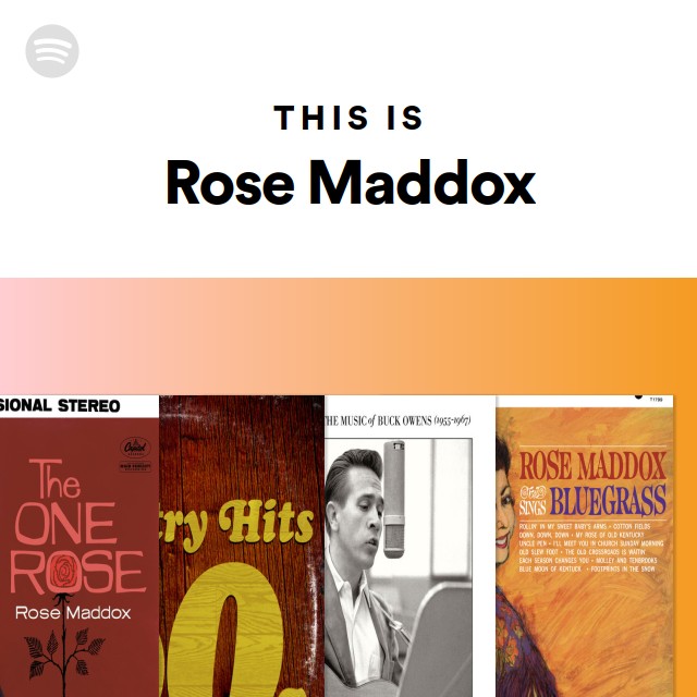 Rose Maddox | Spotify