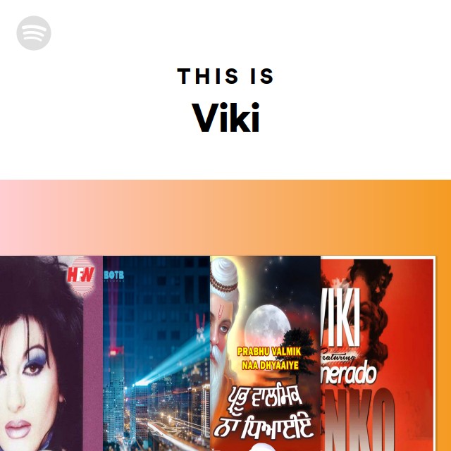 This Is Viki - playlist by Spotify | Spotify