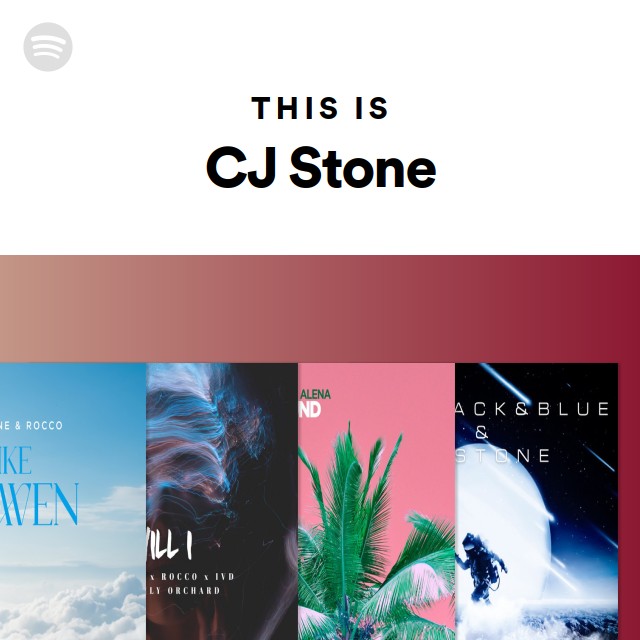 This Is CJ Stone - playlist by Spotify | Spotify