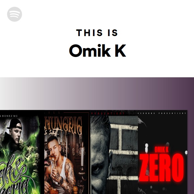 This Is Omik K - Playlist By Spotify | Spotify