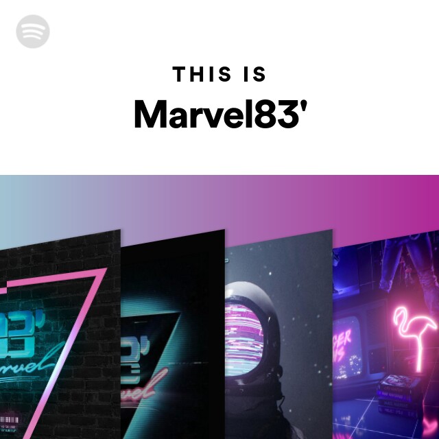 This Is Marvel83 playlist by Spotify Spotify