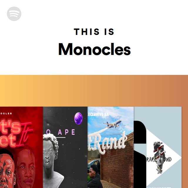 This Is Monocles - playlist by Spotify | Spotify