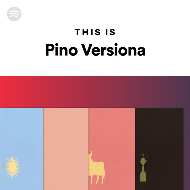 This Is Pino Versiona - playlist by Spotify | Spotify