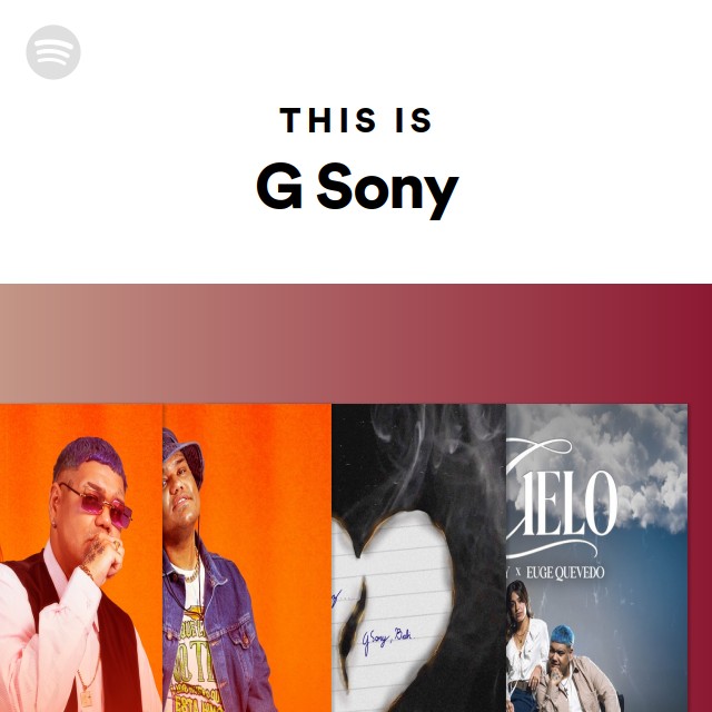 This Is G Sony - playlist by Spotify | Spotify