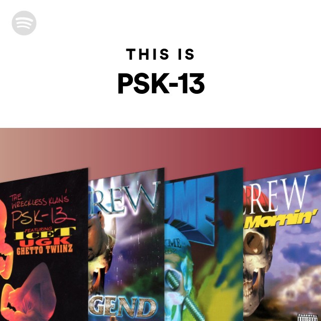 PSK-13 | Spotify