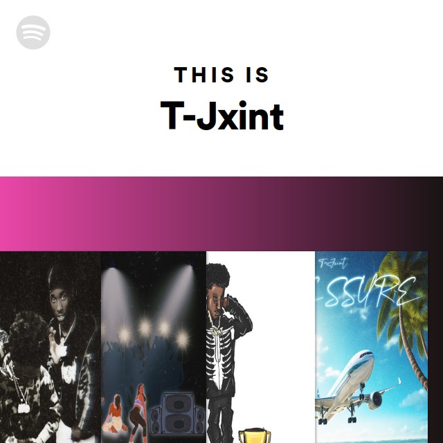 This Is T-Jxint - playlist by Spotify | Spotify