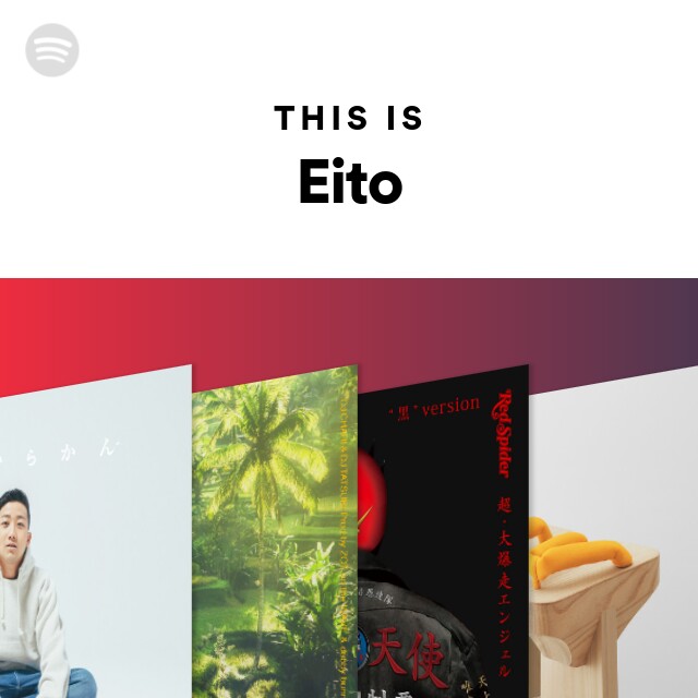 Eito  Spotify