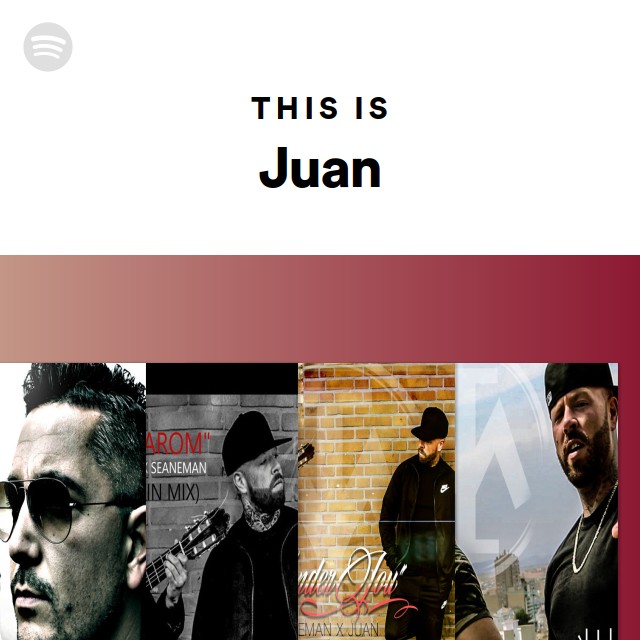 This Is Juan - playlist by Spotify | Spotify