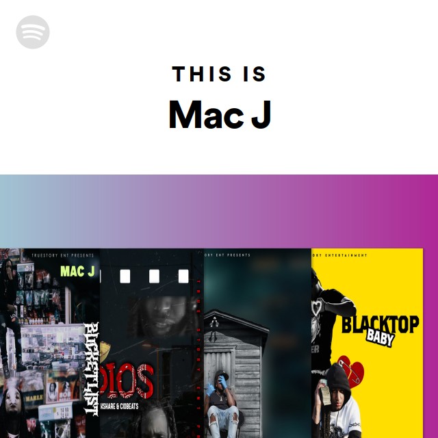 This Is Mac J - playlist by Spotify | Spotify