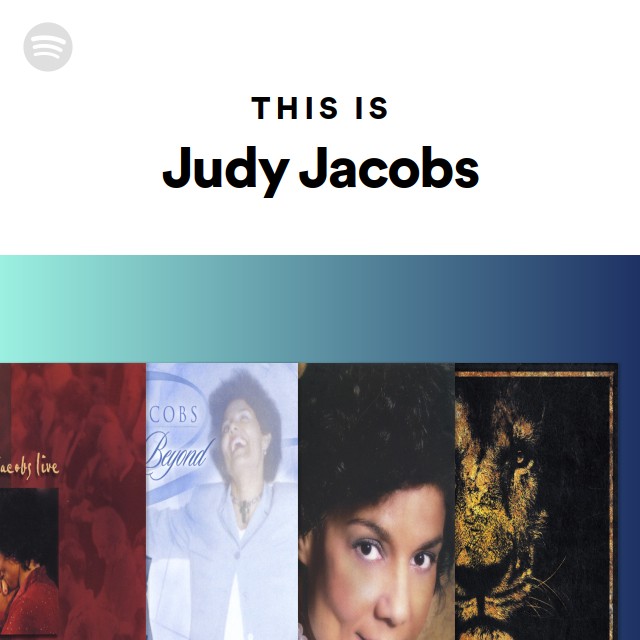 This Is Judy Jacobs - playlist by Spotify | Spotify