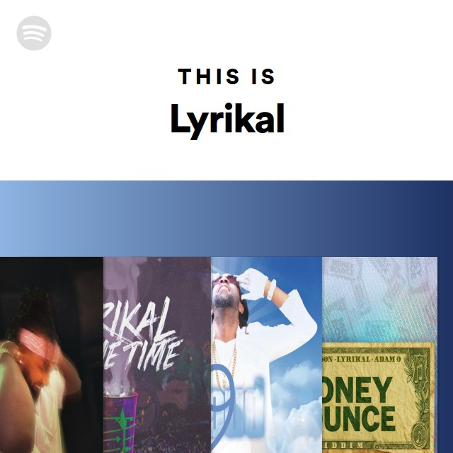 This Is Lyrikal - playlist by Spotify | Spotify