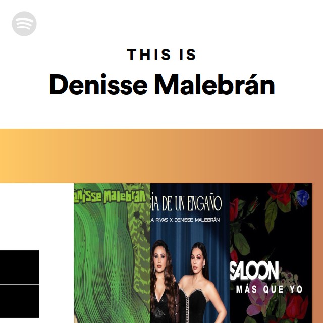 This Is Denisse Malebrán playlist by Spotify Spotify