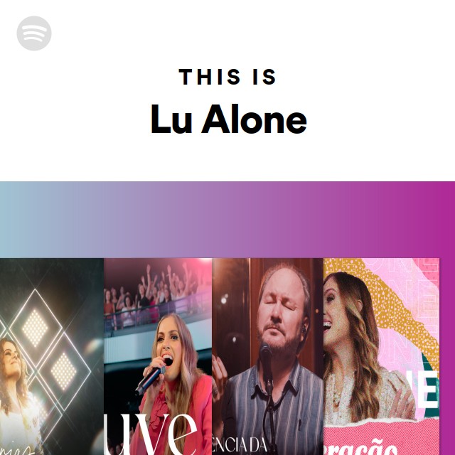 This Is Lu Alone - playlist by Spotify | Spotify