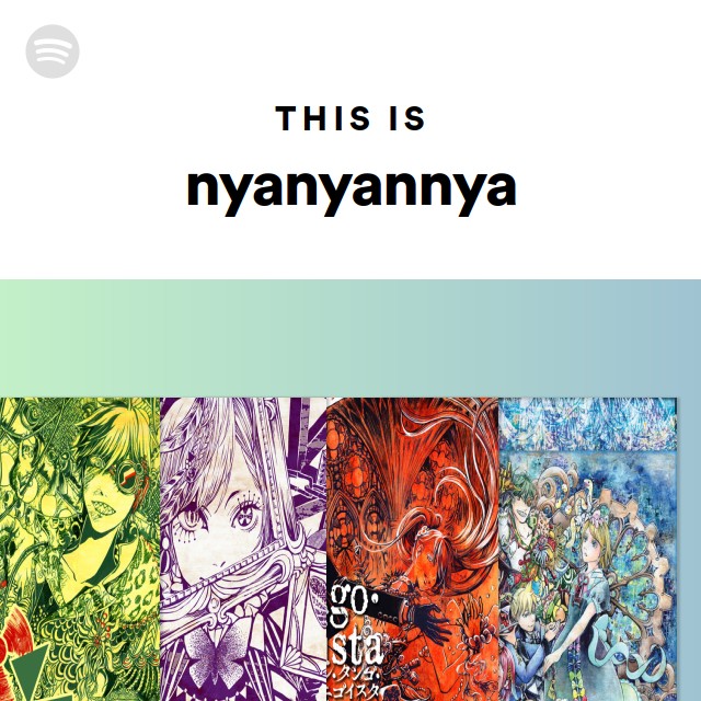 nyanyannya | Spotify