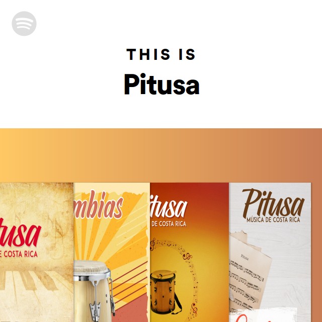 This Is Pitusa - playlist by Spotify | Spotify