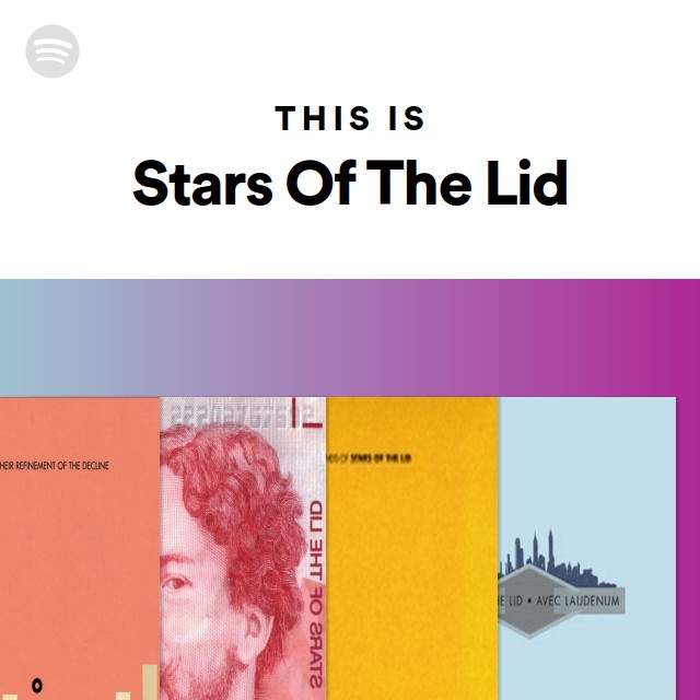 This Is Stars Of The Lid - playlist by Spotify | Spotify