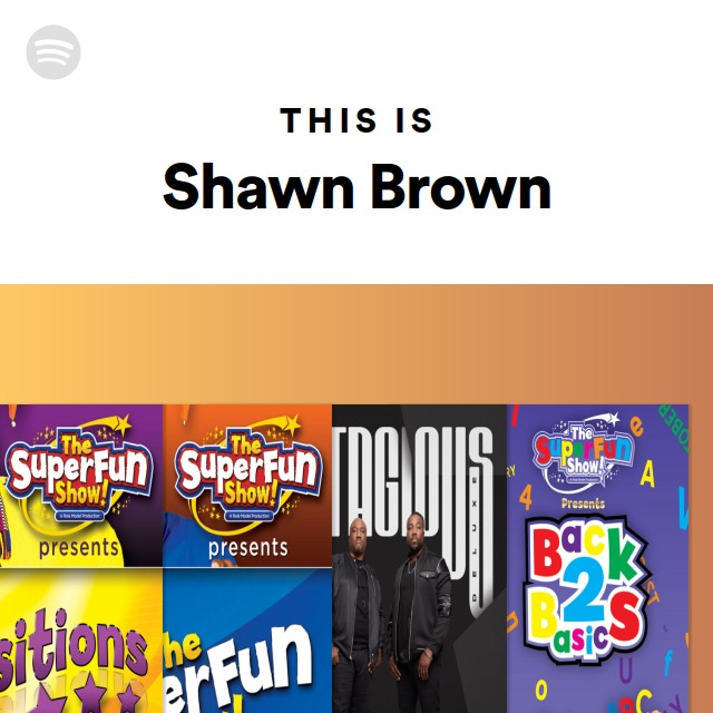 This Is Shawn Brown playlist by Spotify Spotify