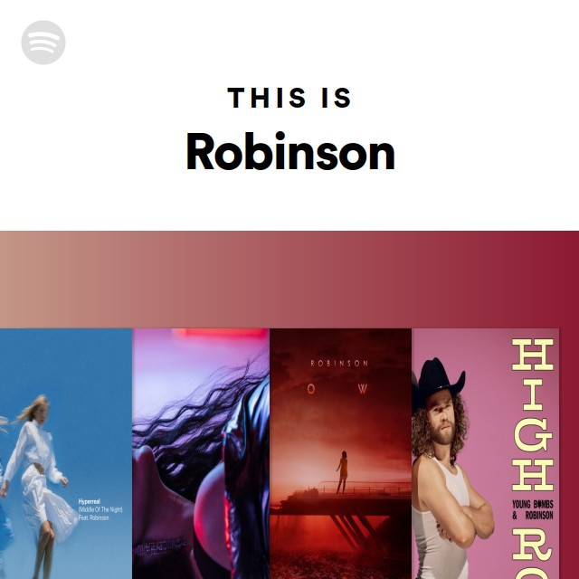 This Is Robinson - playlist by Spotify | Spotify