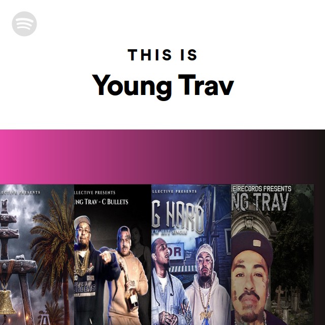 Young Trav | Spotify