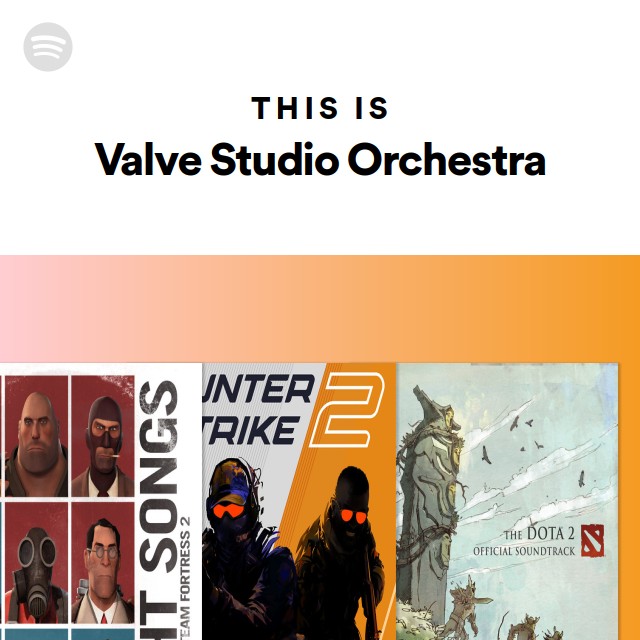 This Is Valve Studio Orchestra playlist by Spotify Spotify