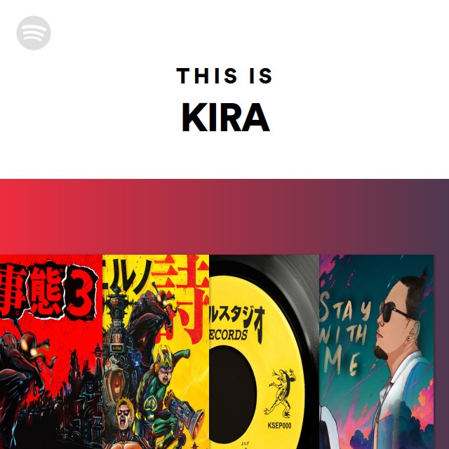KIRA | Spotify