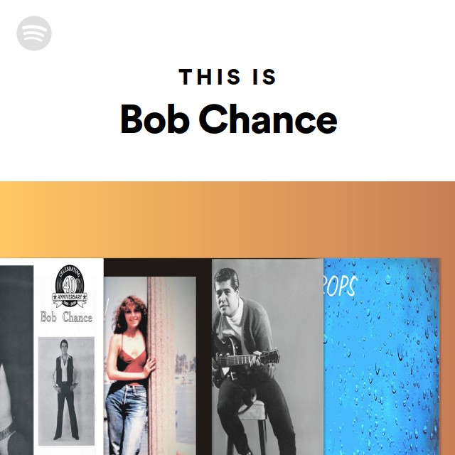 Key/tempo Of Playlist This Is Bob Chance By Spotify | Musicstax