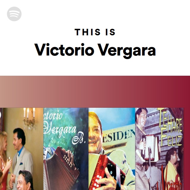 This Is Victorio Vergara - Playlist By Spotify | Spotify