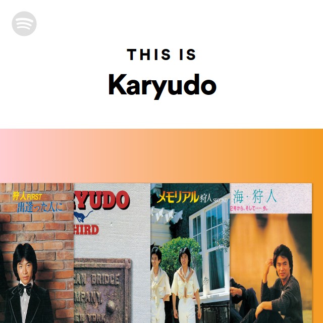 Karyudo | Spotify