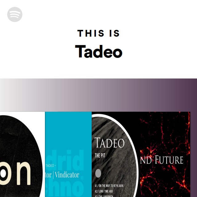 This Is Tadeo - playlist by Spotify | Spotify