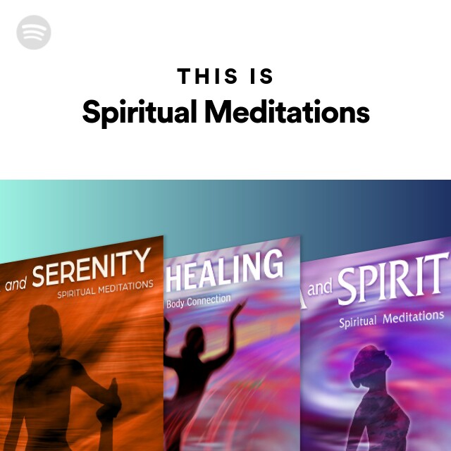 This Is Spiritual Meditations - playlist by Spotify | Spotify