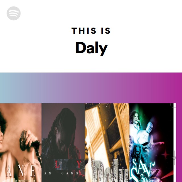 This Is Daly - playlist by Spotify | Spotify