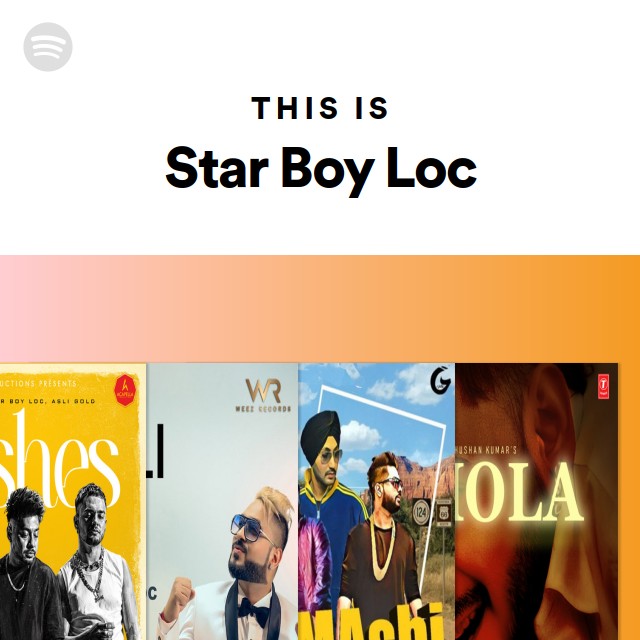 This Is Star Boy Loc - playlist by Spotify | Spotify