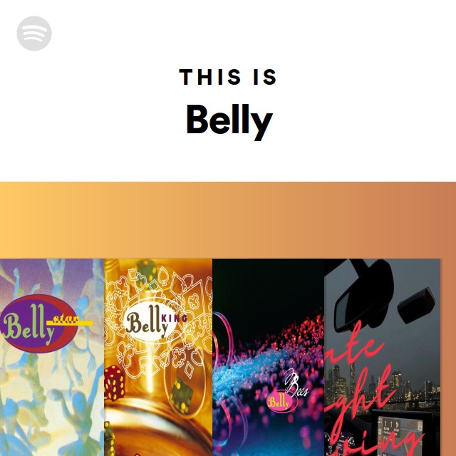 This Is Belly playlist by Spotify Spotify