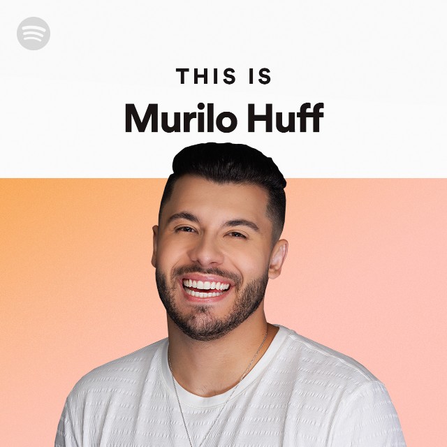 Anestesiado” de Murilo Huff é a música sertaneja mais ouvida do Brasil no  Spotify