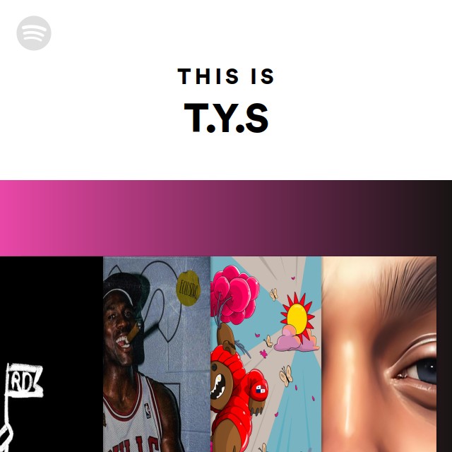 This Is T.Y.S - Playlist By Spotify | Spotify