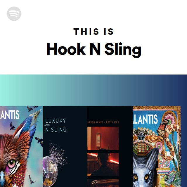 This Is Hook N Sling - playlist by Spotify | Spotify